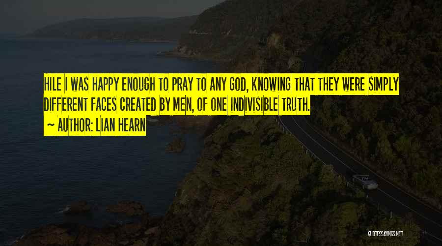 Not Knowing If You're Happy Quotes By Lian Hearn