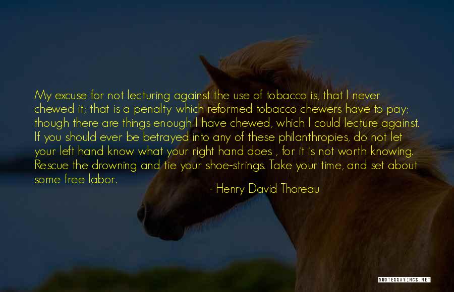 Not Knowing Is Not An Excuse Quotes By Henry David Thoreau Not Knowing Is Not An Excuse Quotes By Henry David Thoreau