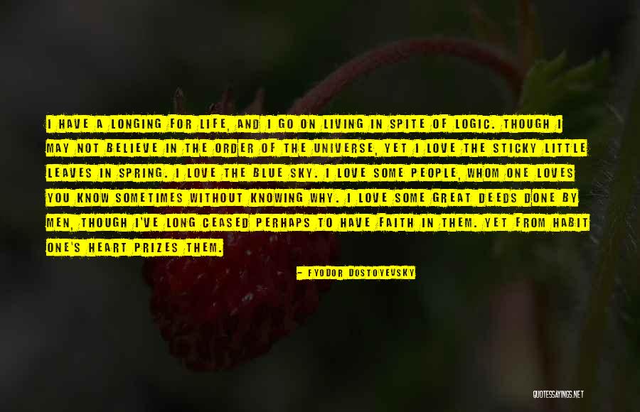 Not Knowing Love Quotes By Fyodor Dostoyevsky Not Knowing Love Quotes By Fyodor Dostoyevsky
