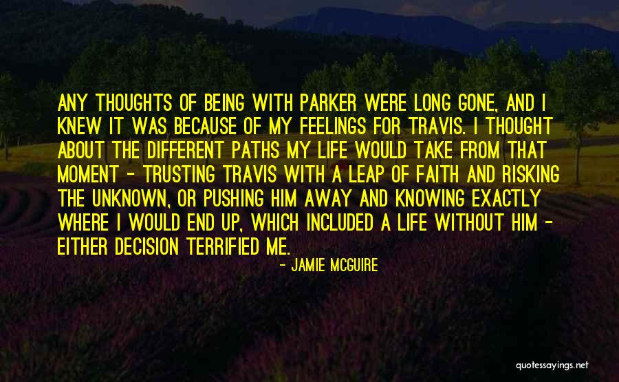 Not Knowing Someone's Feelings Quotes By Jamie McGuire Not Knowing Someone's Feelings Quotes By Jamie McGuire