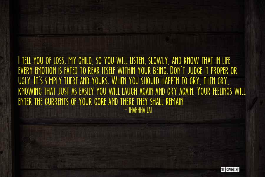 Not Knowing Someone's Feelings Quotes By Thanhha Lai Not Knowing Someone's Feelings Quotes By Thanhha Lai