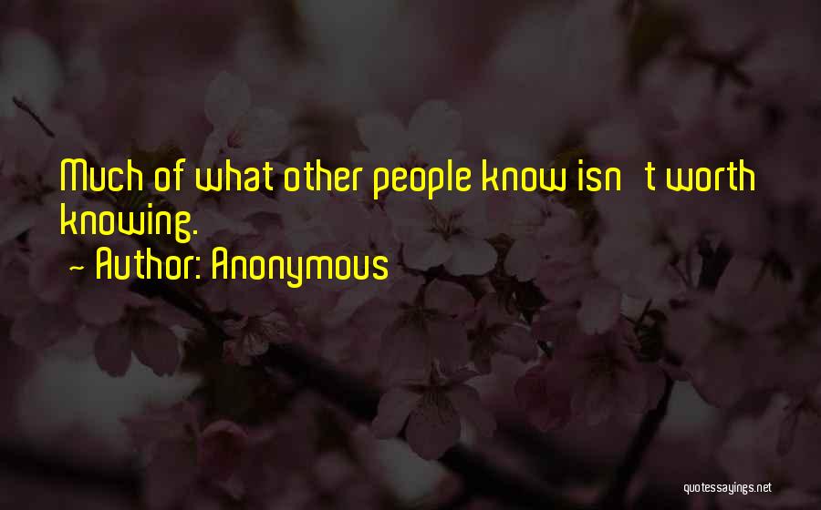 Not Knowing Someone's Worth Quotes By Anonymous