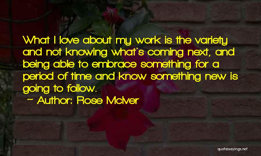 Not Knowing Something Quotes By Rose McIver