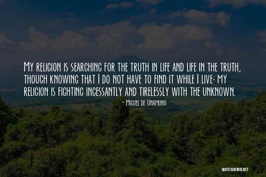 Not Knowing The Unknown Quotes By Miguel De Unamuno Not Knowing The Unknown Quotes By Miguel De Unamuno