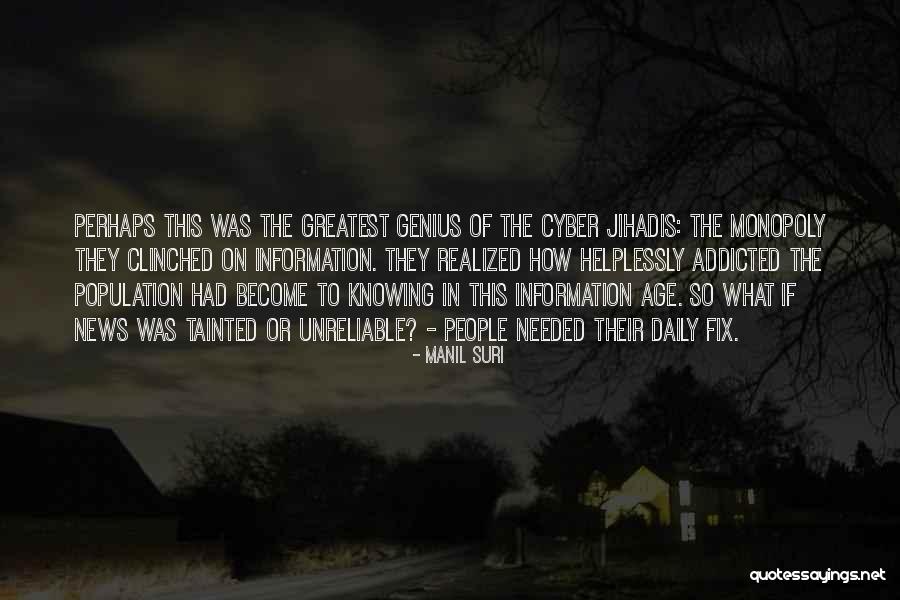 Not Knowing We Needed You Quotes By Manil Suri Not Knowing We Needed You Quotes By Manil Suri
