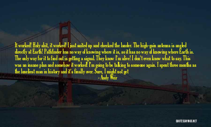 Not Knowing What Happened Quotes By Andy Weir