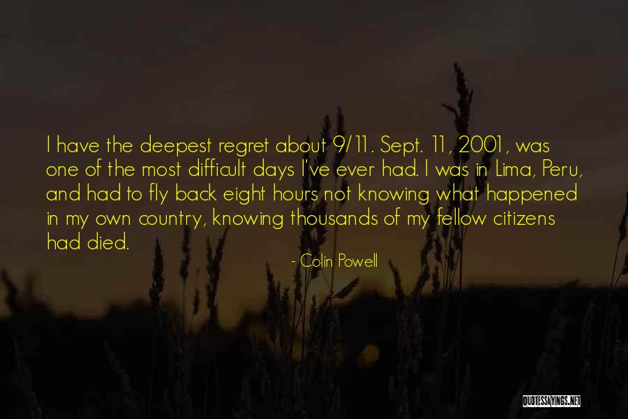 Not Knowing What Happened Quotes By Colin Powell