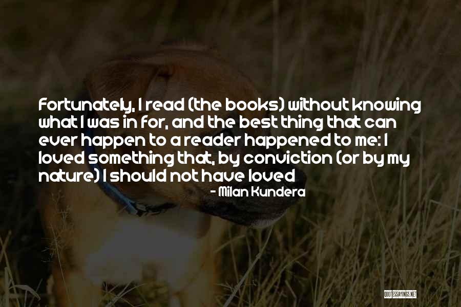 Not Knowing What Happened Quotes By Milan Kundera