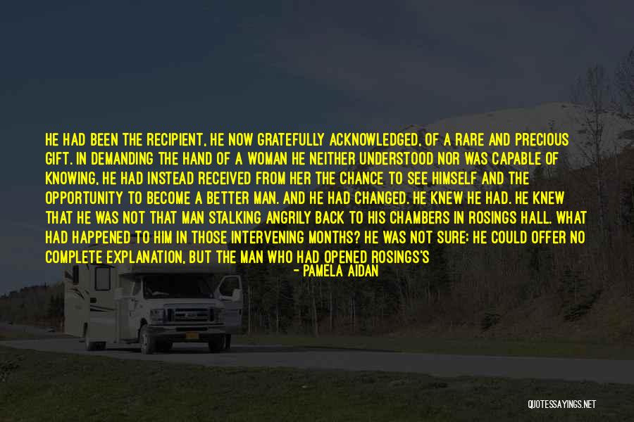 Not Knowing What Happened Quotes By Pamela Aidan Not Knowing What Happened Quotes By Pamela Aidan