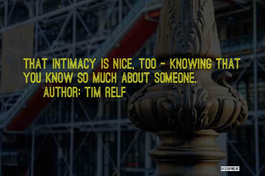 Not Knowing What To Do About A Relationship Quotes By Tim Relf