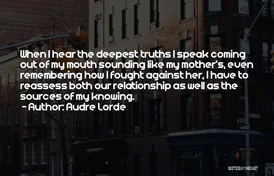 Not Knowing What To Do In A Relationship Quotes By Audre Lorde