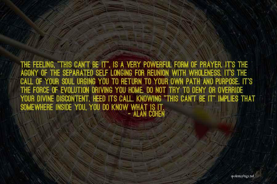 Not Knowing What To Do Quotes By Alan Cohen Not Knowing What To Do Quotes By Alan Cohen