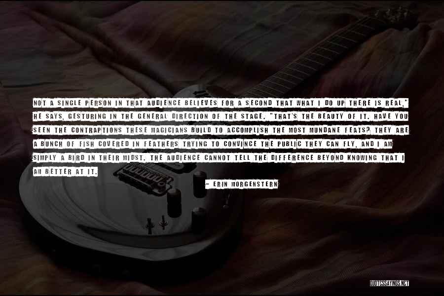 Not Knowing What To Do Quotes By Erin Morgenstern Not Knowing What To Do Quotes By Erin Morgenstern