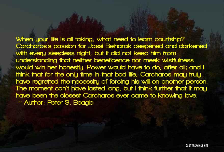 Not Knowing What To Do With Your Life Quotes By Peter S. Beagle