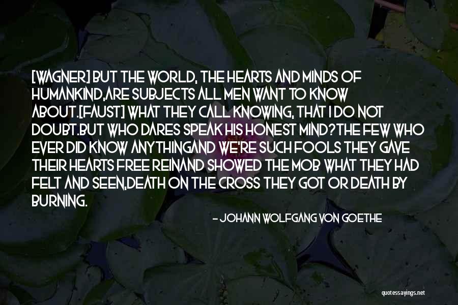 Not Knowing What We Want Quotes By Johann Wolfgang Von Goethe Not Knowing What We Want Quotes By Johann Wolfgang Von Goethe