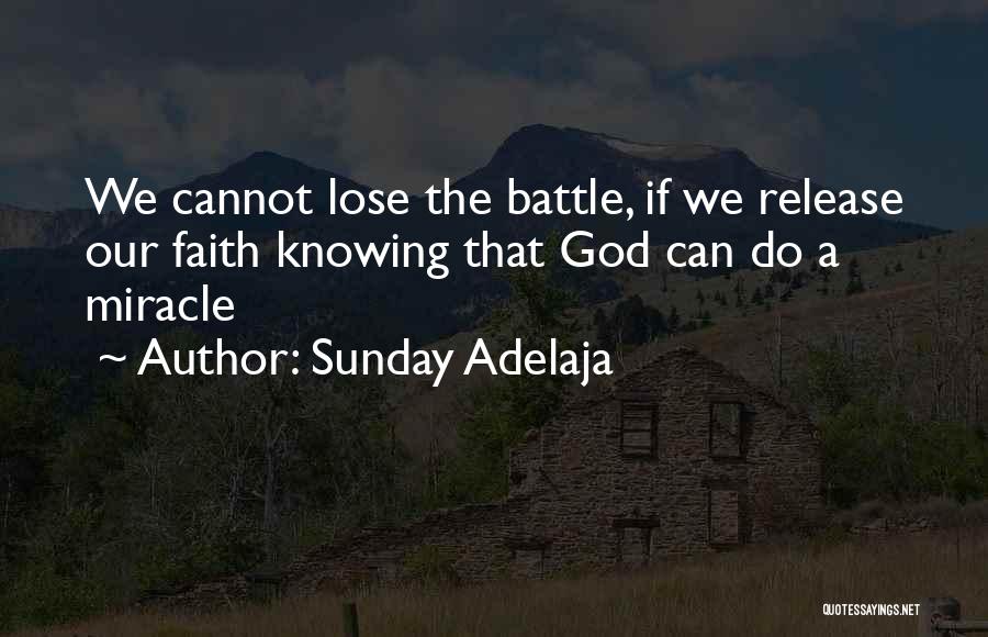 Not Knowing What You Have Till You Lose It Quotes By Sunday Adelaja