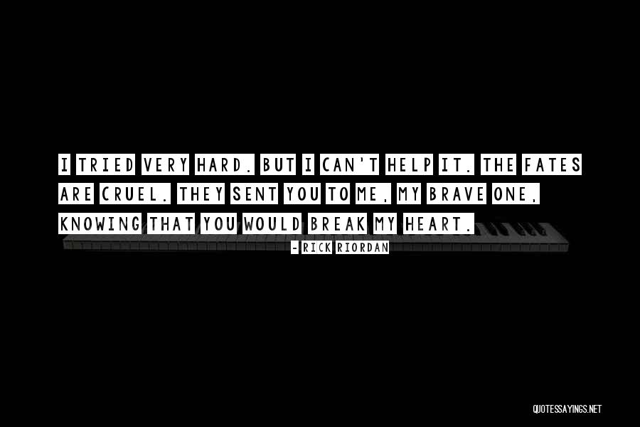 Not Knowing What You Have Until It Gone Quotes By Rick Riordan