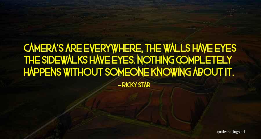 Not Knowing What You Have Until It Gone Quotes By Ricky Star Not Knowing What You Have Until It Gone Quotes By Ricky Star