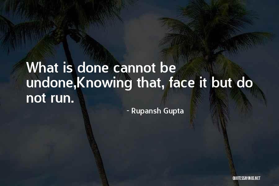 Not Knowing What You Have Until It Gone Quotes By Rupansh Gupta