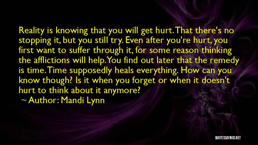 Not Knowing What You Want Anymore Quotes By Mandi Lynn