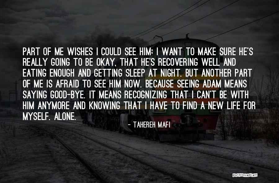 Not Knowing What You Want Anymore Quotes By Tahereh Mafi Not Knowing What You Want Anymore Quotes By Tahereh Mafi