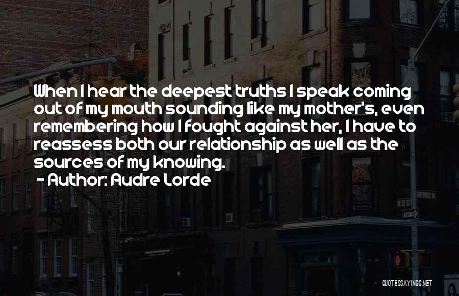 Not Knowing What You Want In A Relationship Quotes By Audre Lorde