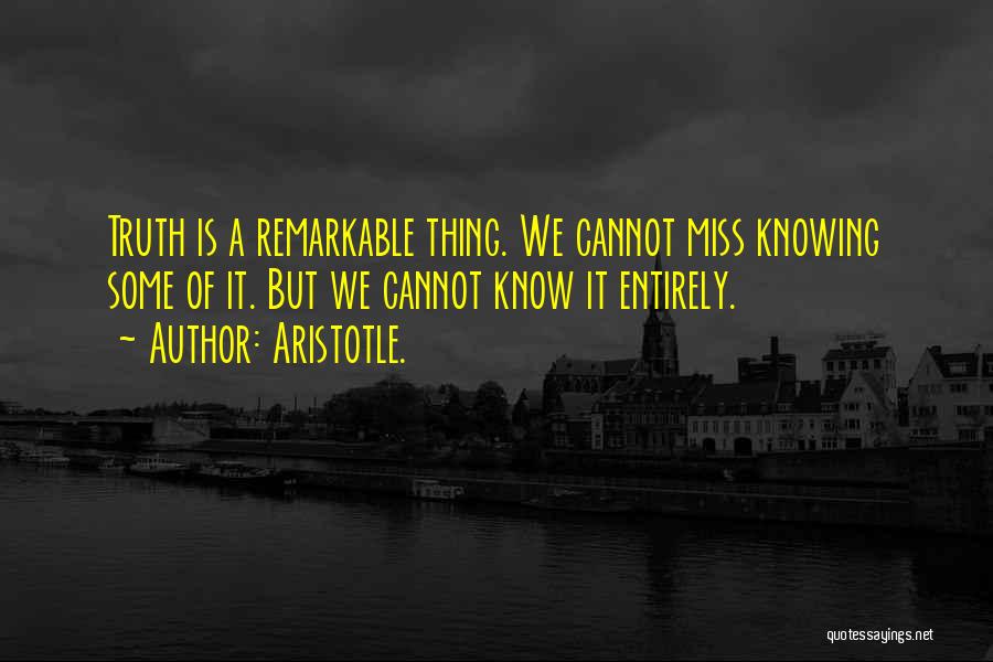 Not Knowing What You're Missing Quotes By Aristotle.