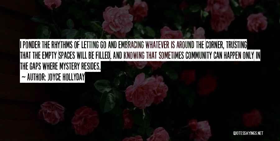 Not Knowing What's Around The Corner Quotes By Joyce Hollyday