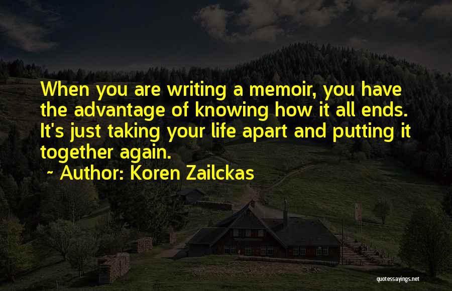 Not Knowing Where Life's Taking You Quotes By Koren Zailckas