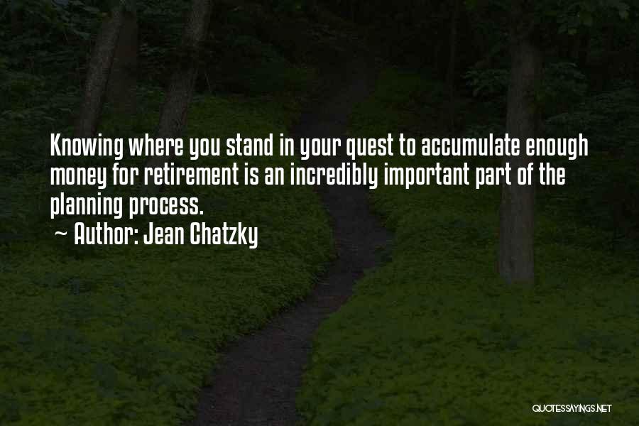 Not Knowing Where You Stand Quotes By Jean Chatzky