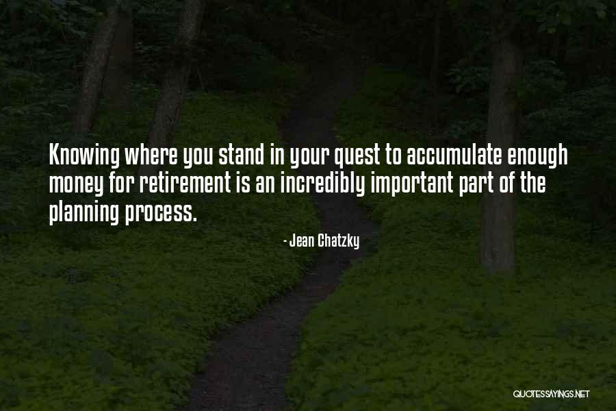 Not Knowing Where You Stand With Someone Quotes By Jean Chatzky