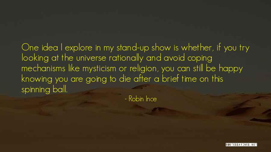 Not Knowing Where You Stand With Someone Quotes By Robin Ince Not Knowing Where You Stand With Someone Quotes By Robin Ince