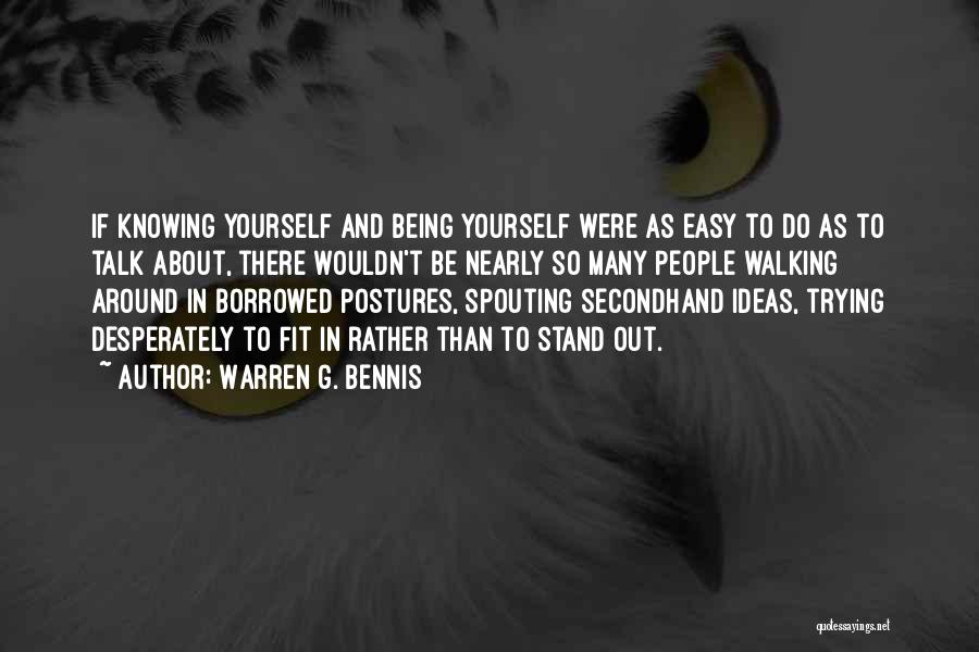 Not Knowing Where You Stand With Someone Quotes By Warren G. Bennis