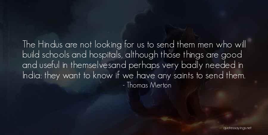 Not Knowing Which Guy To Choose Quotes By Thomas Merton