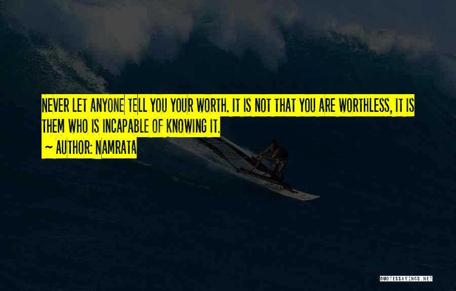Not Knowing Who You Are Quotes By Namrata
