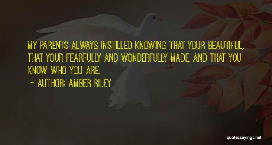 Not Knowing Your Beautiful Quotes By Amber Riley