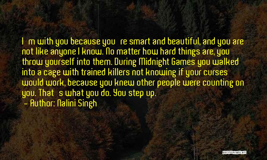 Not Knowing Your Beautiful Quotes By Nalini Singh