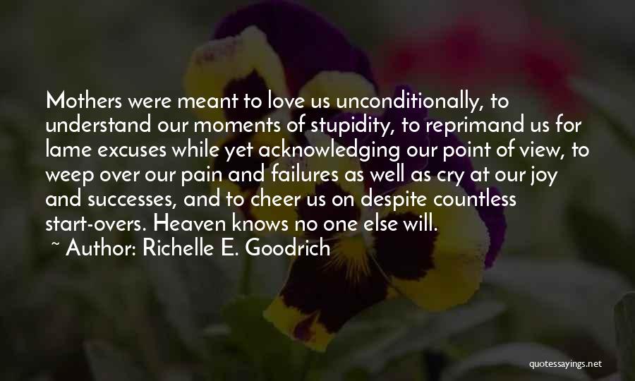 Not Lame Love Quotes By Richelle E. Goodrich