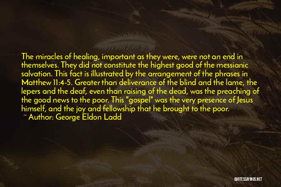 Not Lame Quotes By George Eldon Ladd
