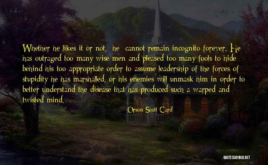 Not Leadership Quotes By Orson Scott Card Not Leadership Quotes By Orson Scott Card