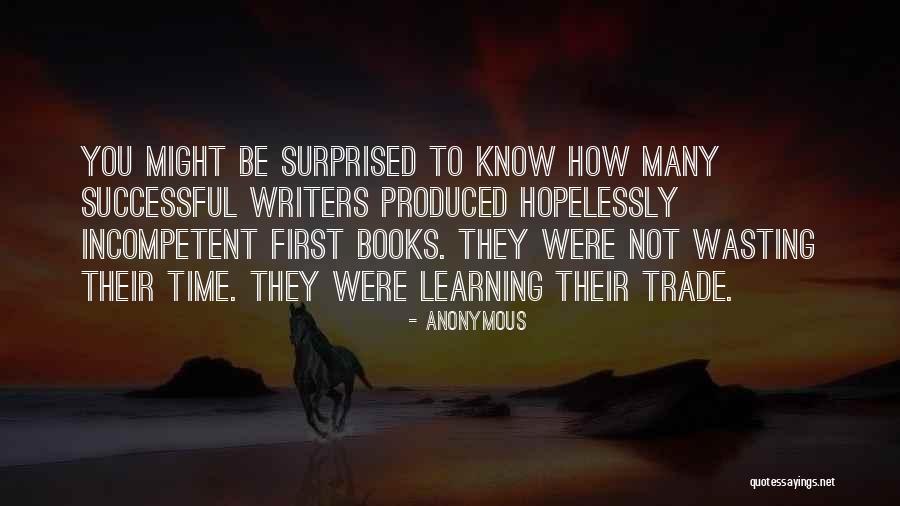 Not Learning The First Time Quotes By Anonymous Not Learning The First Time Quotes By Anonymous