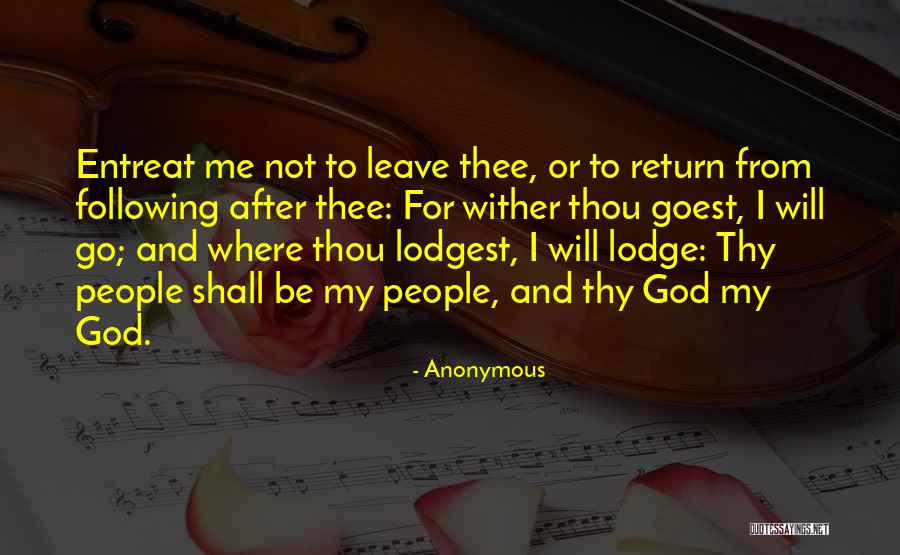 Not Leave Me Quotes By Anonymous Not Leave Me Quotes By Anonymous