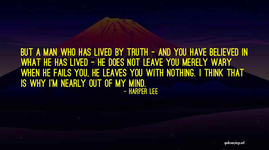 Not Leave You Quotes By Harper Lee Not Leave You Quotes By Harper Lee