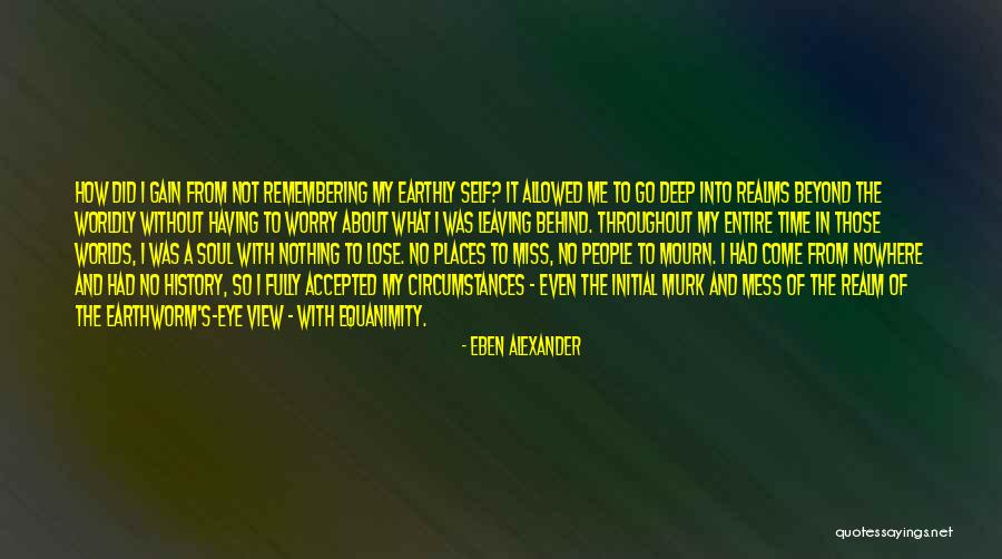 Not Leaving People Behind Quotes By Eben Alexander Not Leaving People Behind Quotes By Eben Alexander