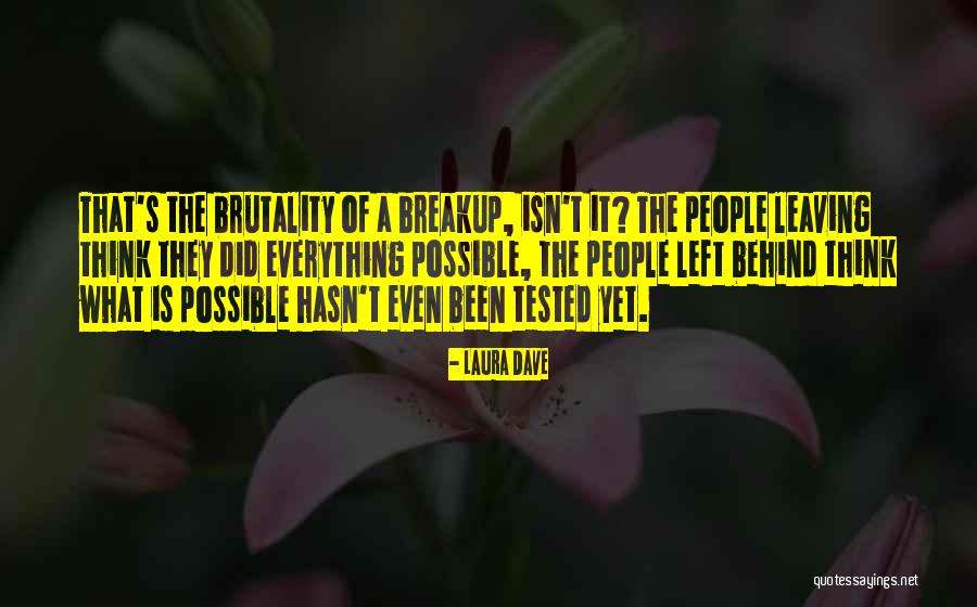 Not Leaving People Behind Quotes By Laura Dave Not Leaving People Behind Quotes By Laura Dave