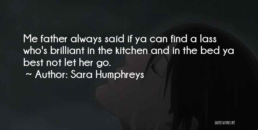 Not Let Go Quotes By Sara Humphreys