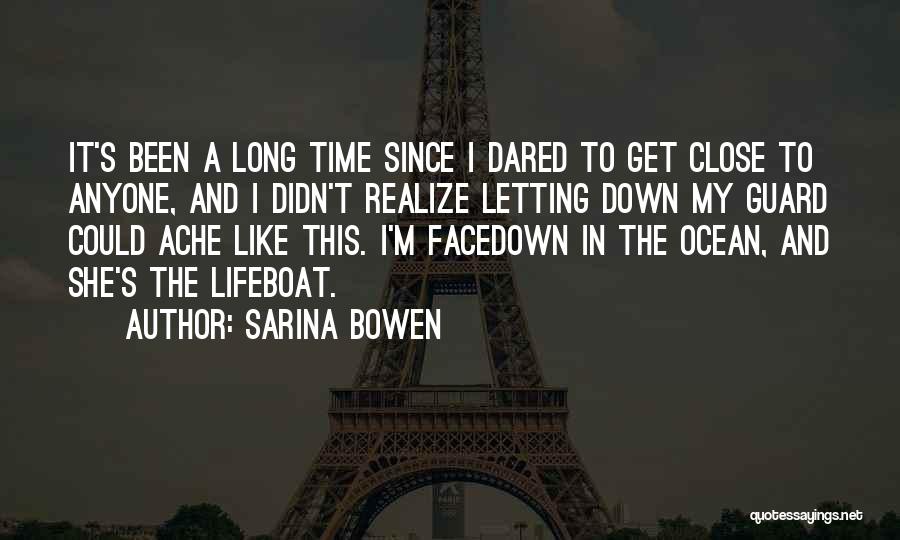 Not Letting Anyone Get Close Quotes By Sarina Bowen