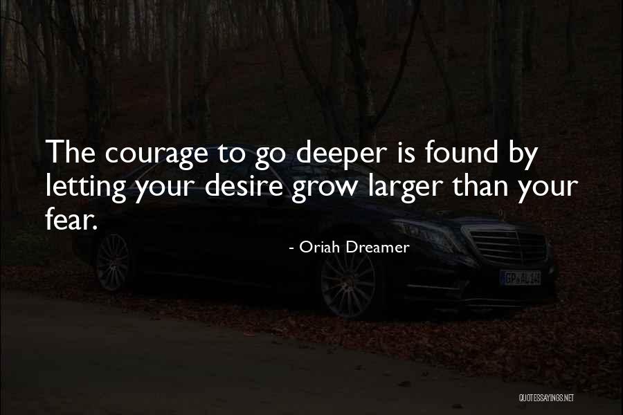 Not Letting Fear Get In The Way Quotes By Oriah Dreamer Not Letting Fear Get In The Way Quotes By Oriah Dreamer