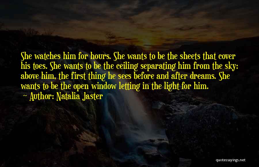 Not Letting Go Of Your Dreams Quotes By Natalia Jaster