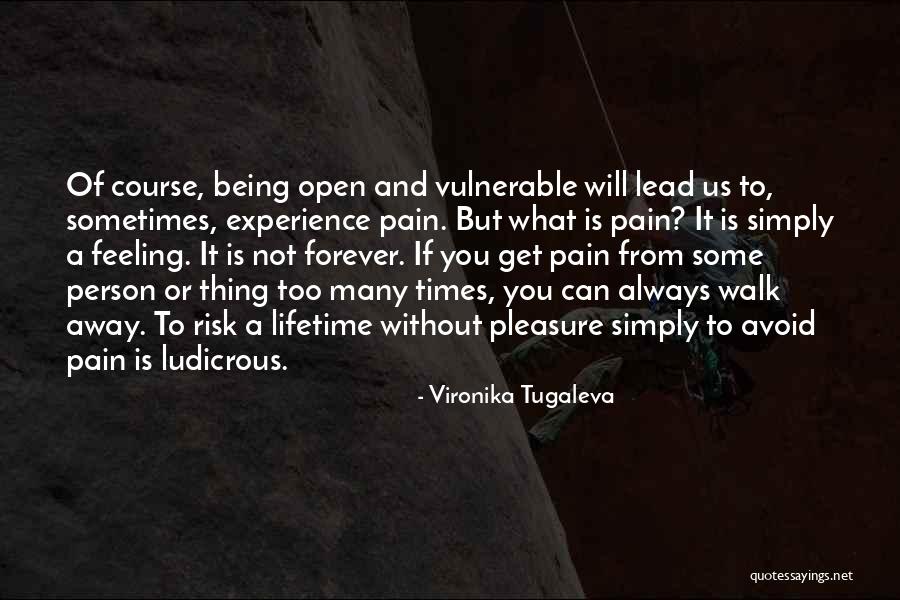 Not Letting Go Quotes By Vironika Tugaleva